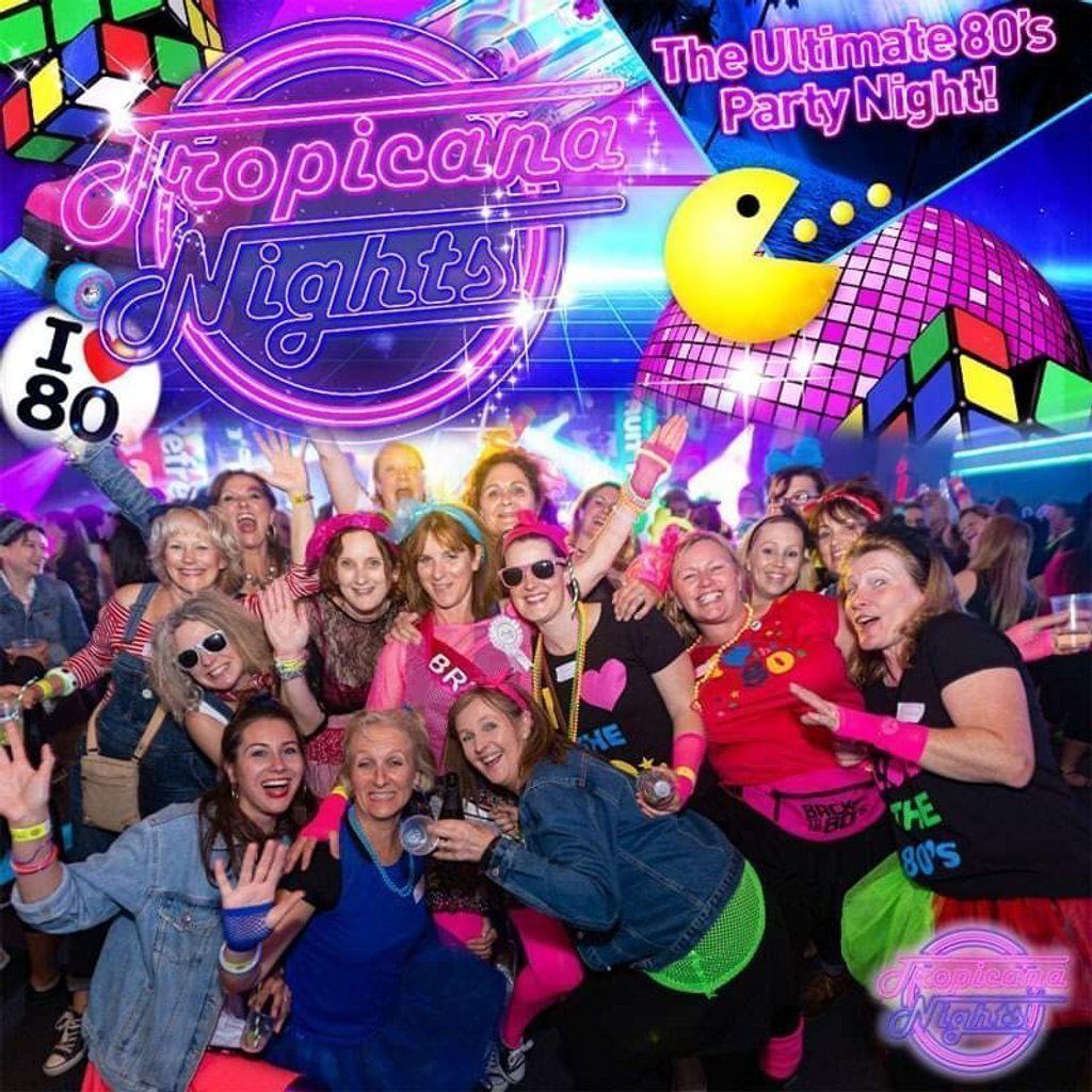 Tropicana Nights - The Ultimate 80s Party Night in Bedfordshire