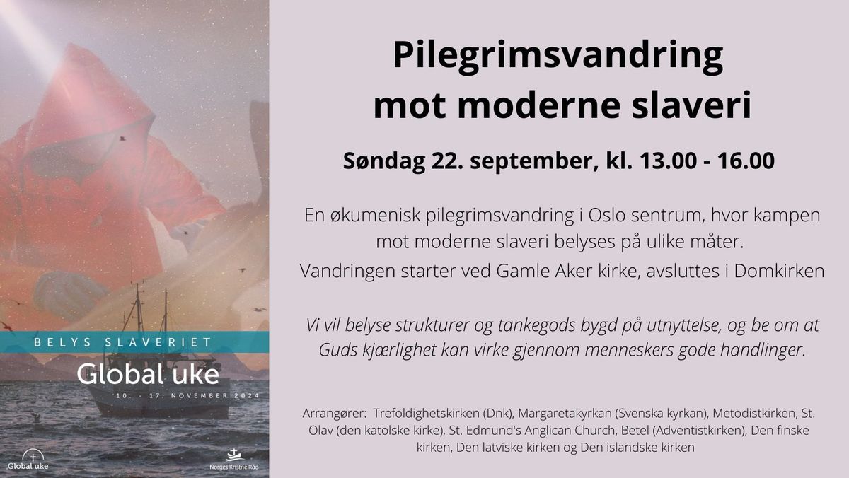 Pilegrimsvandring mot moderne slaveri 