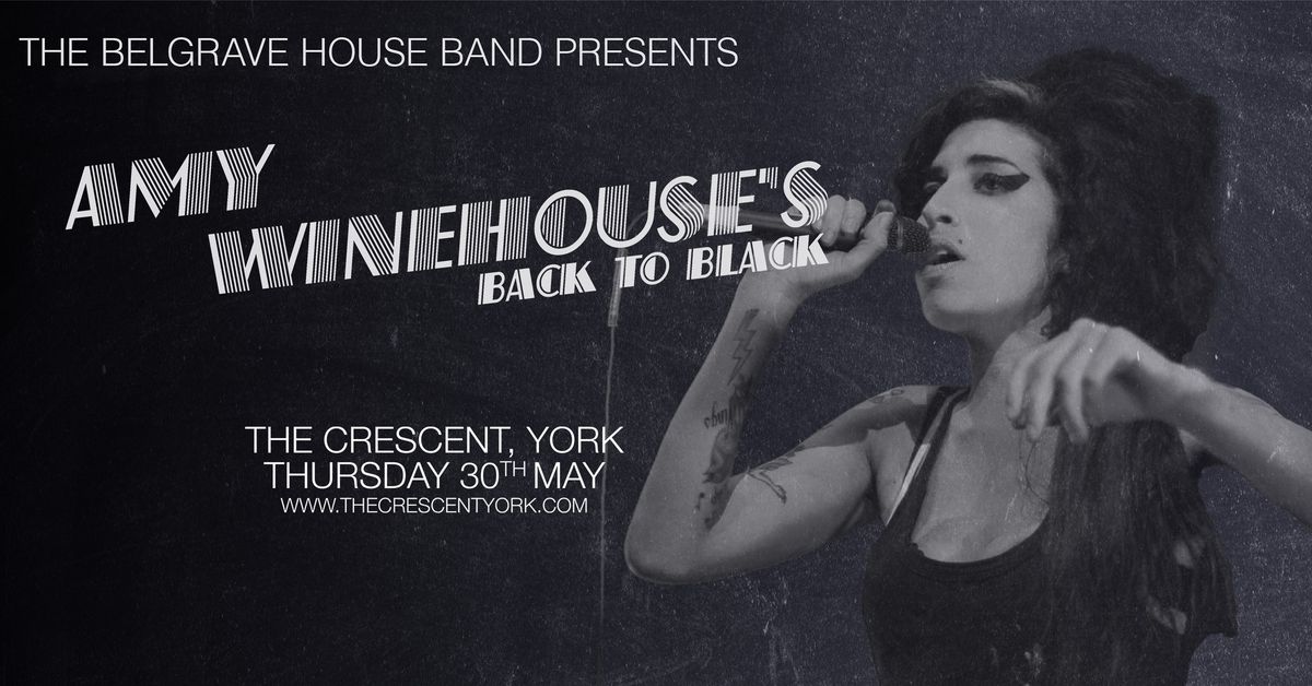 Amy Winehouse's Back to Black (The Belgrave House Band) - The Crescent, York