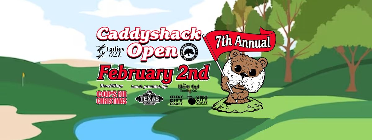 7th Annual Caddyshack Open