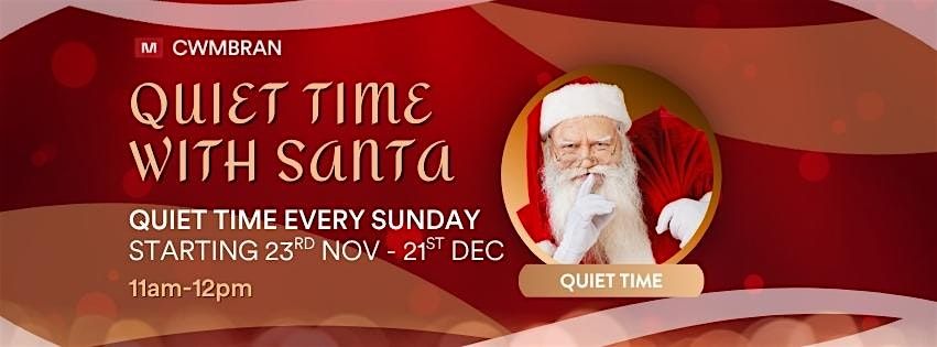 Quiet Time with Santa at M Cwmbran Shopping Centre