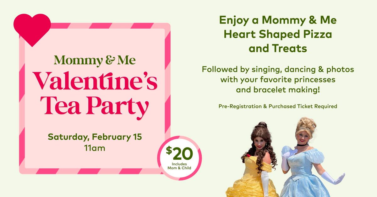 Mommy & Me Valentine's Tea Party