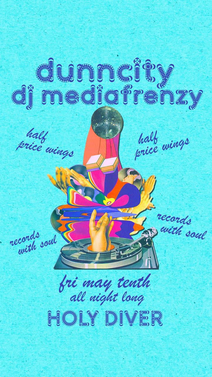 DJ mediafrenzy & dunncity at The Holy Diver: May Edition