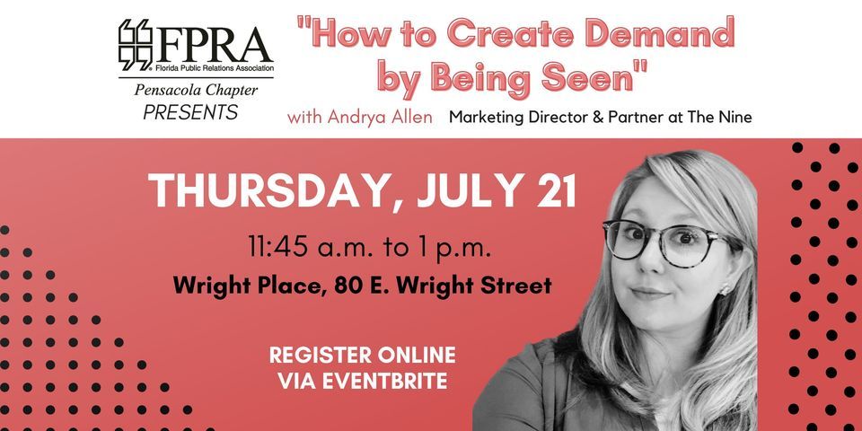 FPRA Lunch & Learn: How to Create Demand by Being Seen