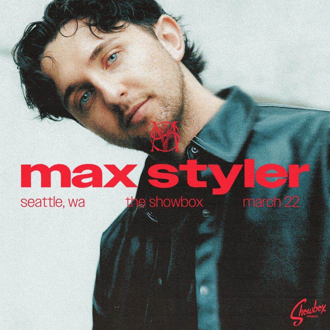 Max Styler at Showbox SODO