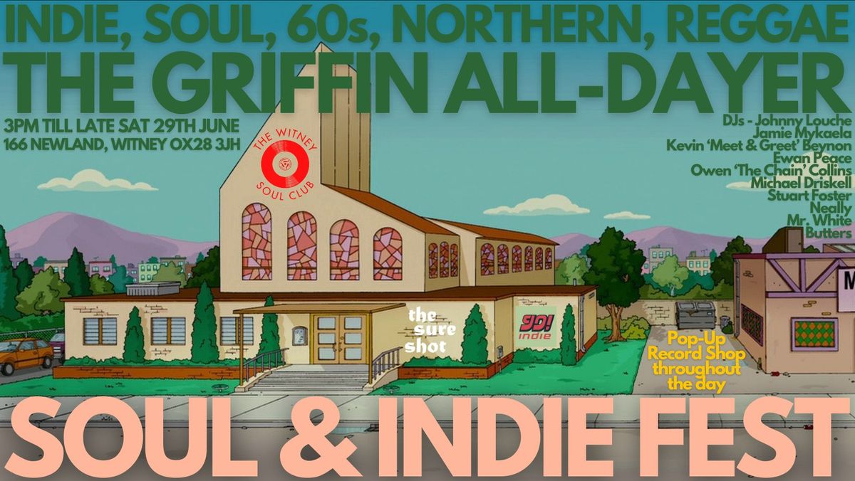 Soul & Indie Fest All-Dayer @ The Griffin, Witney