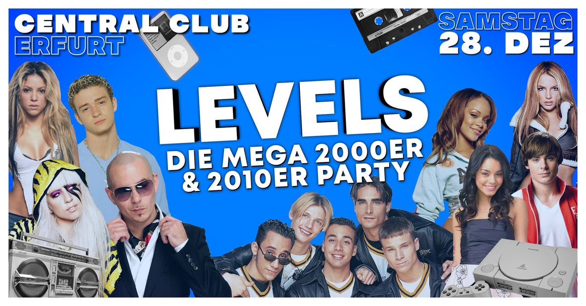 LEVELS - Die Mega 2000er und 2010er Party | Central Club Erfurt | 28.12.