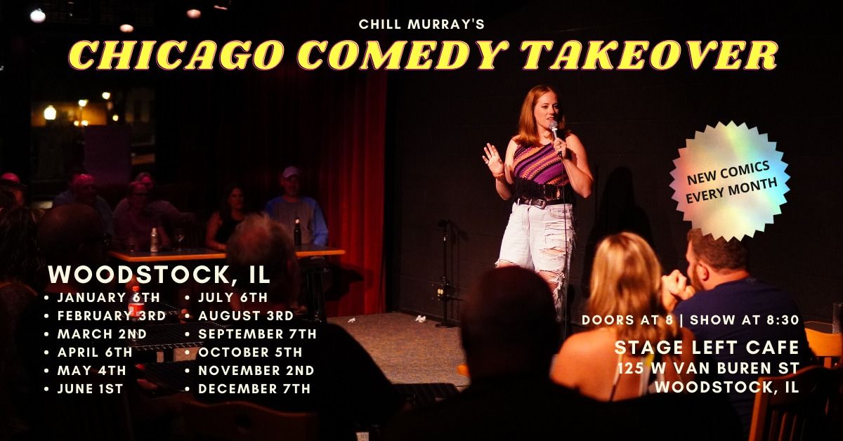 Chill Murray's Chicago Comedy Takeover