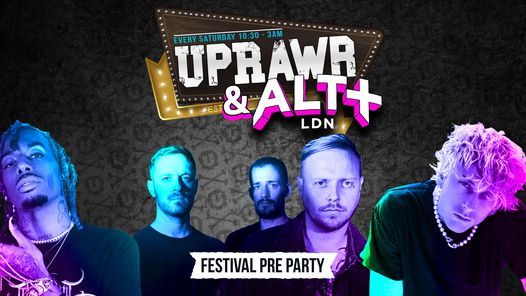 UPRAWR x ALT LDN PRE-PARTY