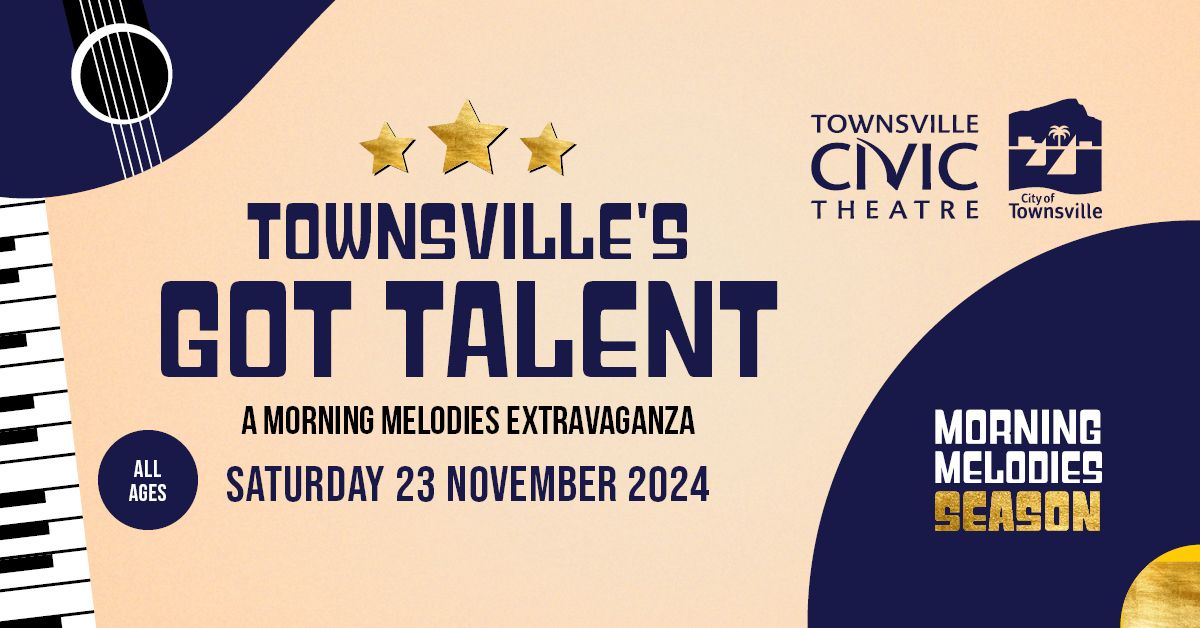 Morning Melodies - Townsville's Got Talent - A Morning Melodies Extravaganza