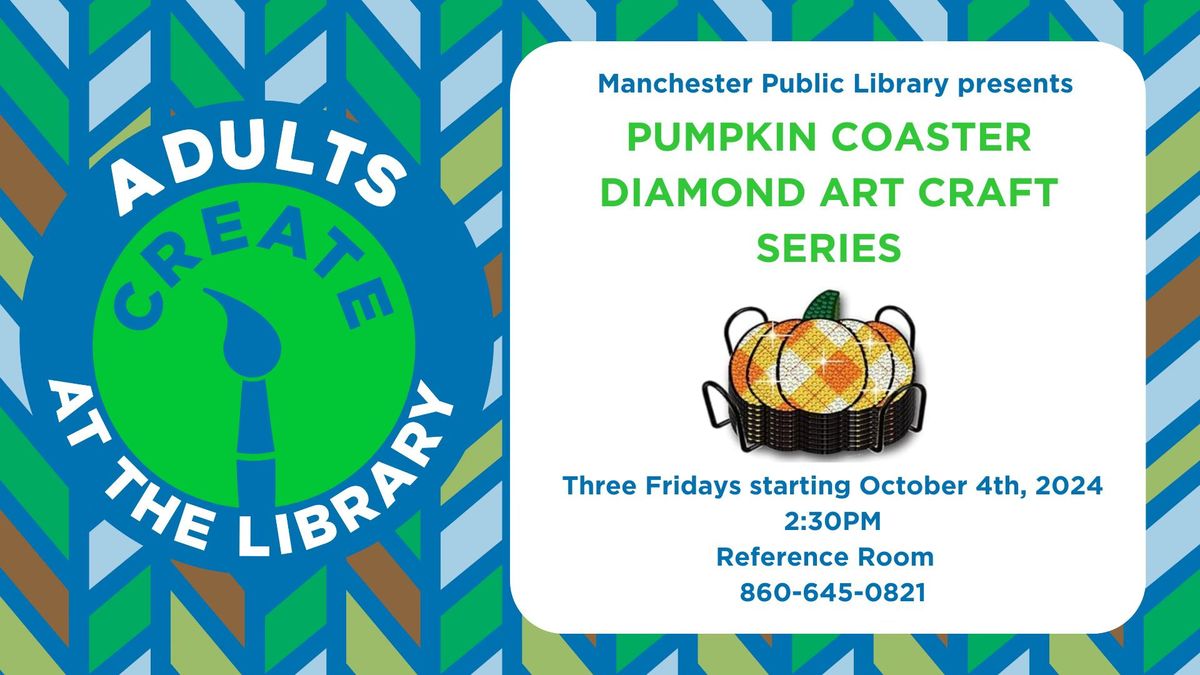 Pumpkin Coaster Diamond Art Craft Series (Adults; REGISTRATION STARTS 9\/27\/2024)