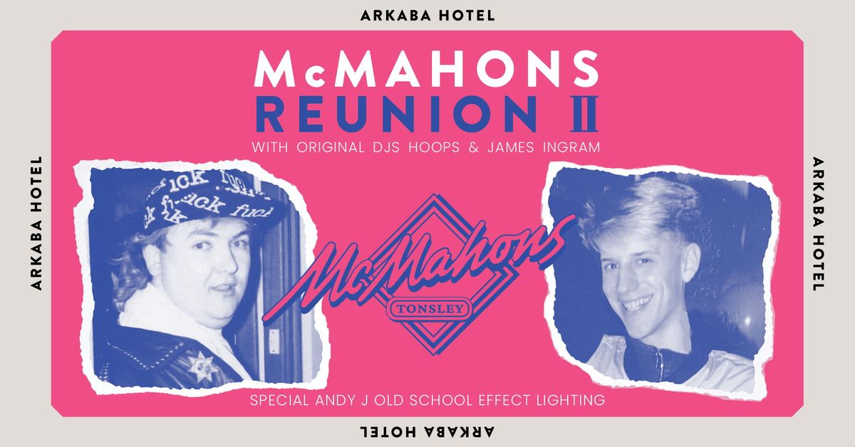 McMahons Reunion II