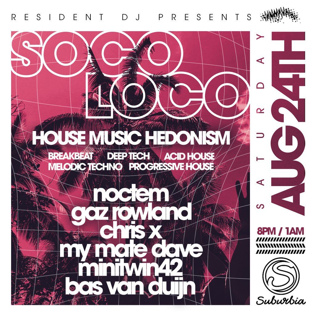 Resident DJ presents: Soco Loco