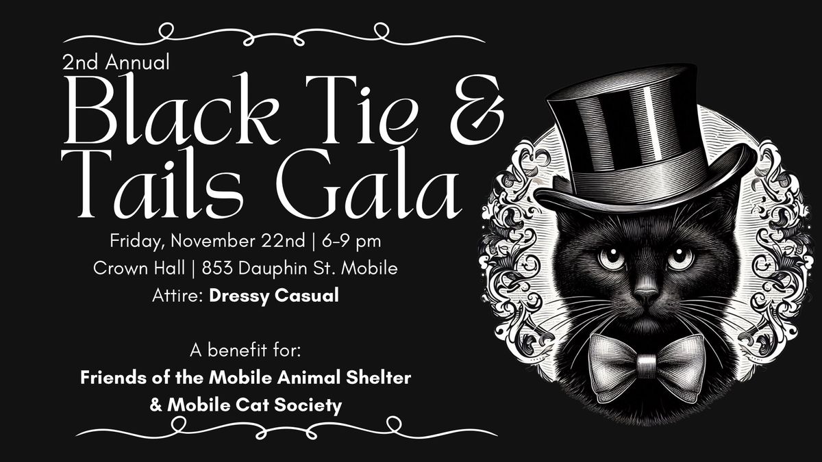 2nd Annual Black Tie & Tails Gala