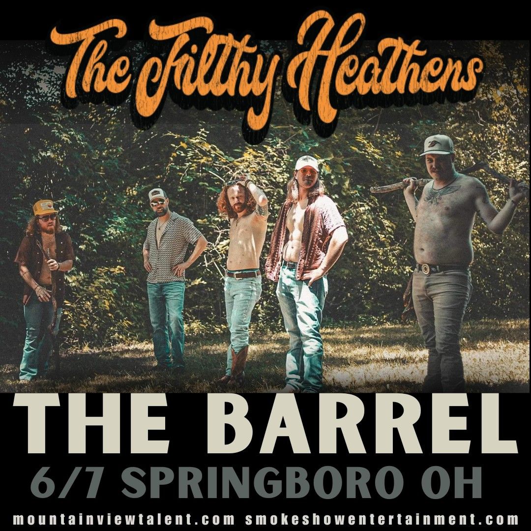 The Filthy Heathens at The Barrel