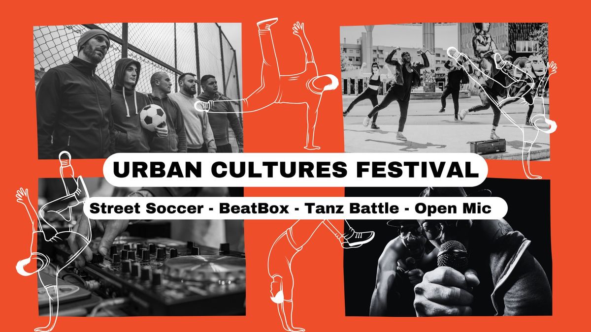 Urban Cultures Festival [Eintritt Frei\u2764\ufe0f] 