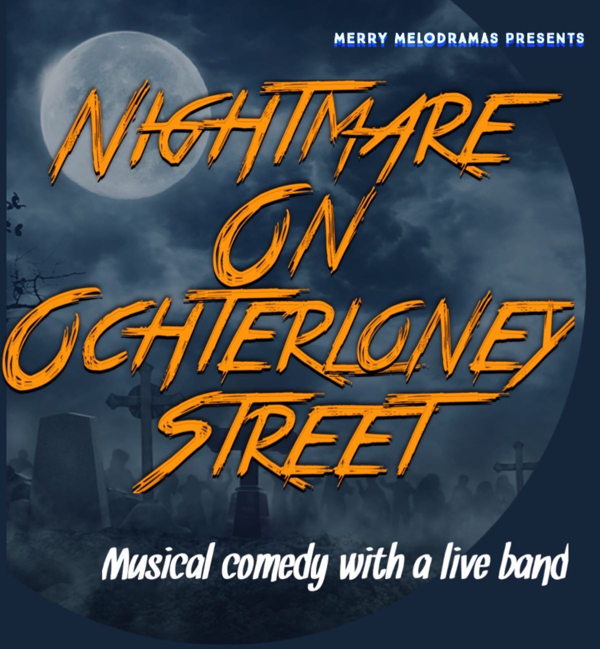 Nightmare On Ochterloney Street