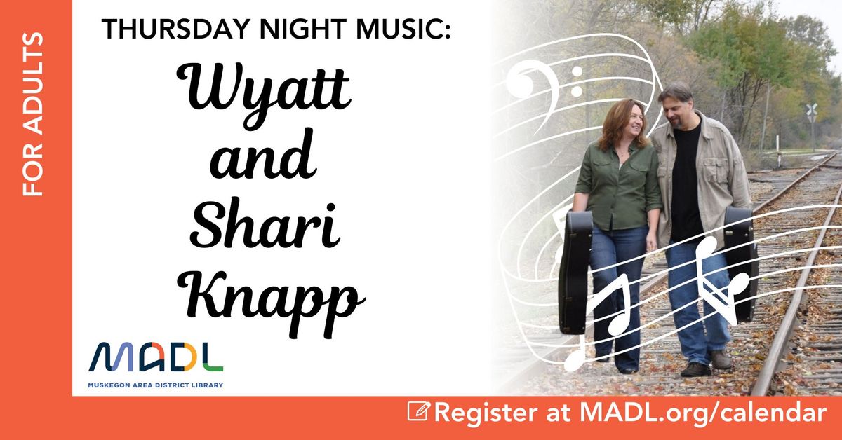 Thursday Night Music Club: Wyatt and Shari Knapp