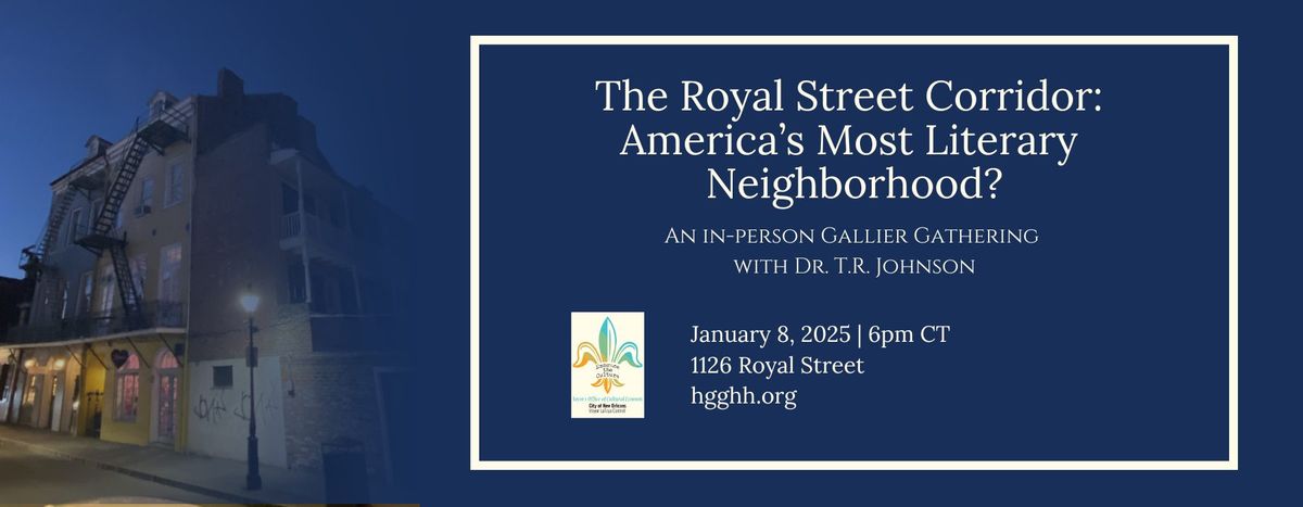 The Royal Street Corridor: America\u2019s Most Literary Neighborhood?