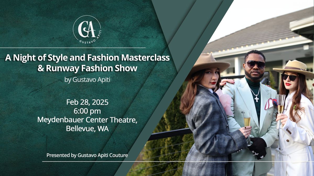 A Night of Style and Fashion Masterclass & Runway Fashion Show