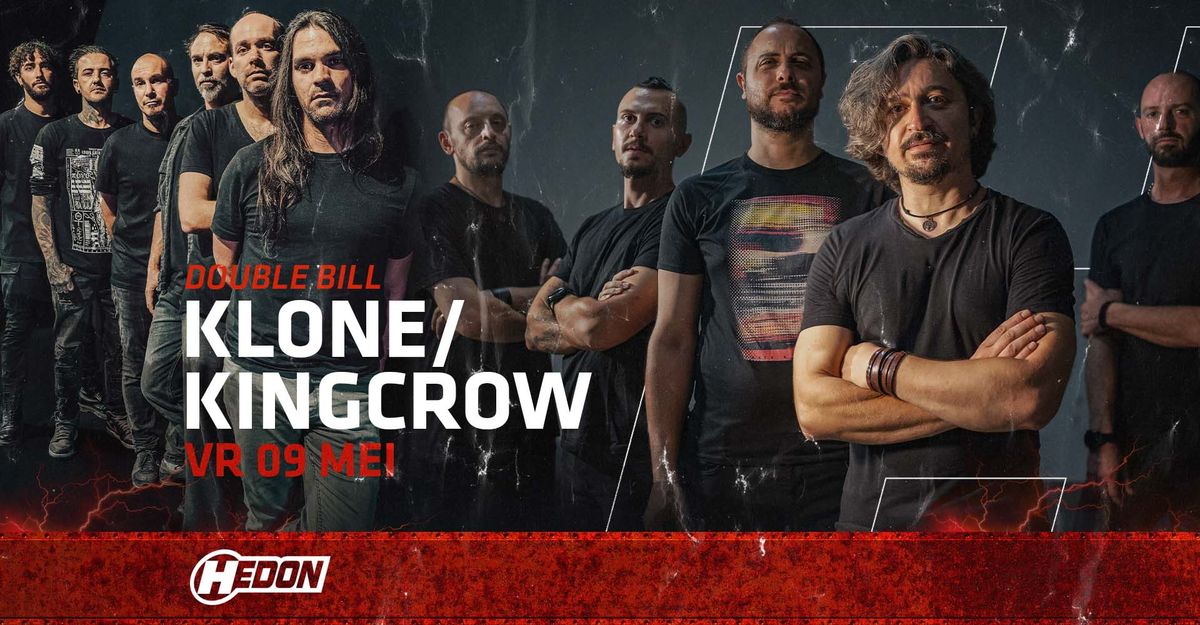 KLONE\/KINGCROW | DOUBLE BILL | HEDON ZWOLLE