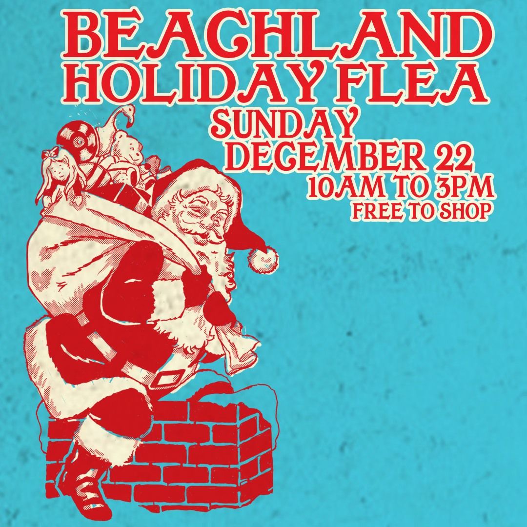 \ud83c\udf84Beachland Holiday Flea \ud83c\udf84