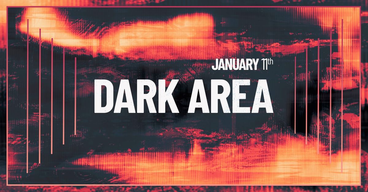 DARK AREA - 1st anniversary