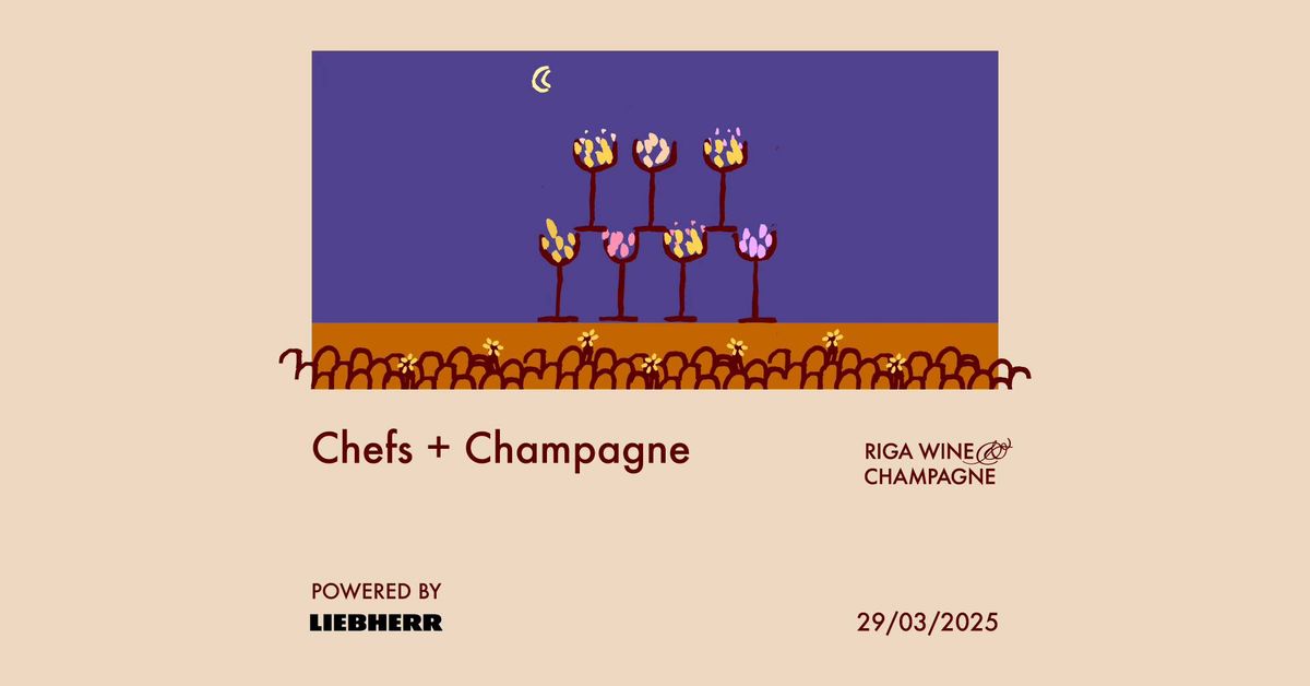 Chefs + Champagne! | powered by Liebherr