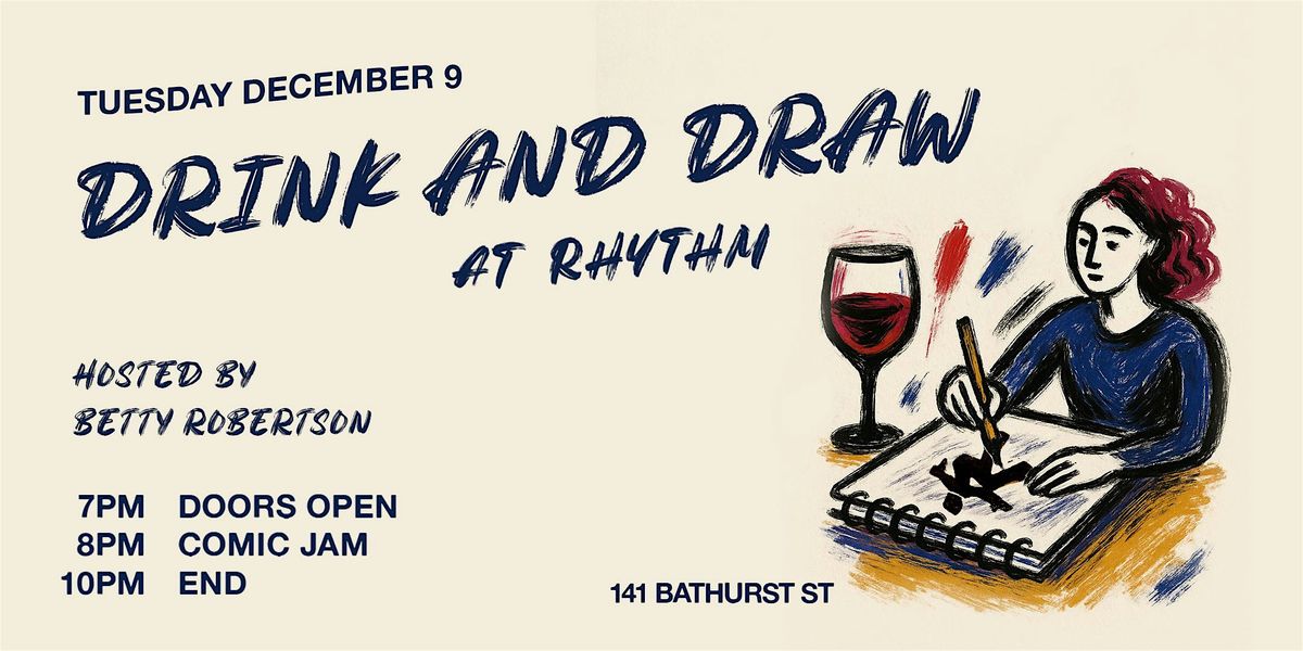 Drink and Draw at Rhythm