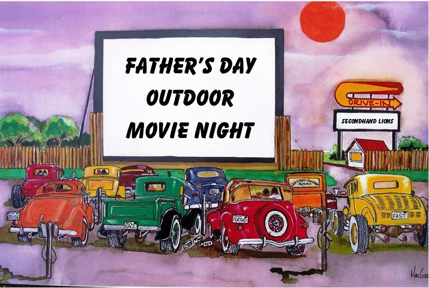 Father's Day Outdoor Movie Night