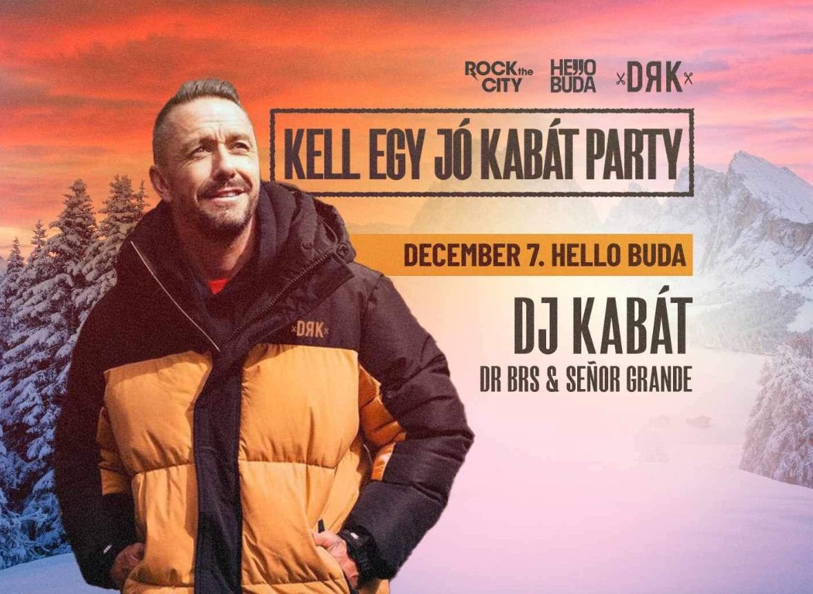 DRK | Kell Egy J\u00f3 Kab\u00e1t | Nappali H\u00fctte Party | HelloBuda 