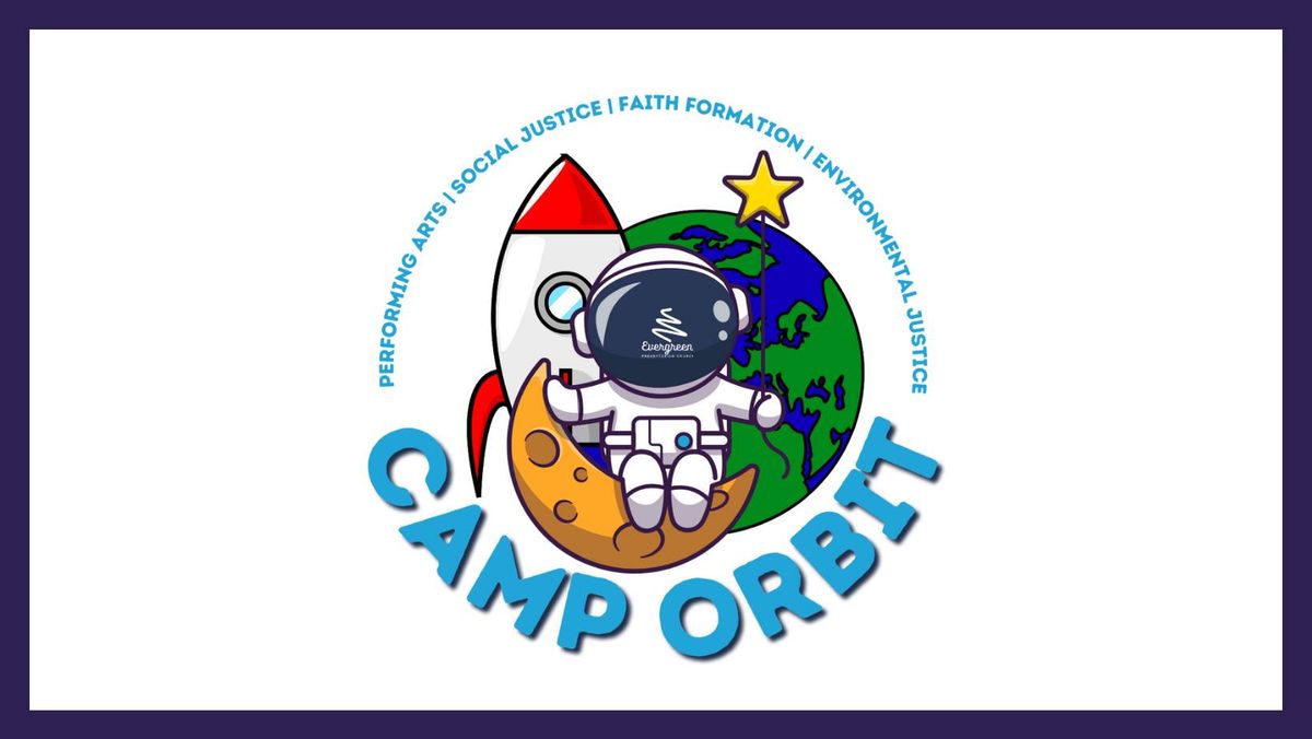 CAMP ORBIT!