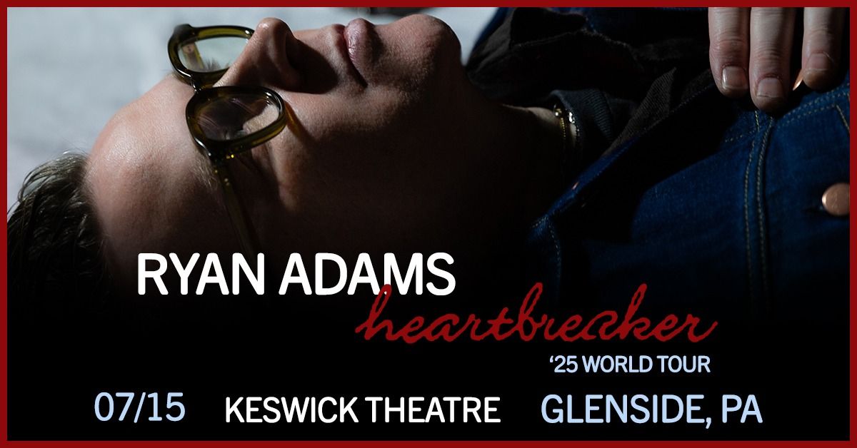 Ryan Adams: Heartbreaker \u201925 World Tour