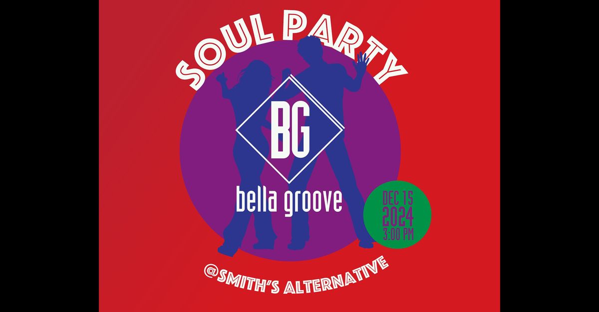 Bella Groove Soul Party