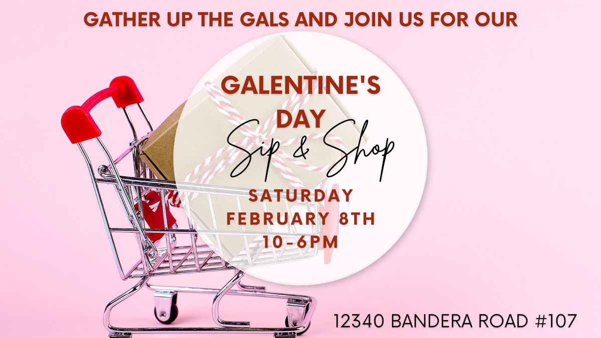 Galentine's Sip & Shop