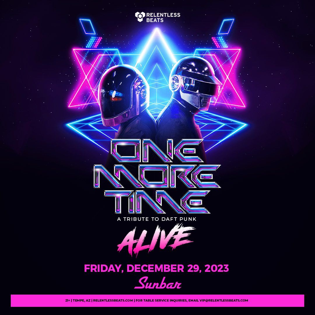 One More Time - A Tribute To Daft Punk (21+ Event)