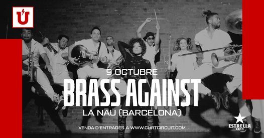 Curtcircuit: Brass Against at La Nau