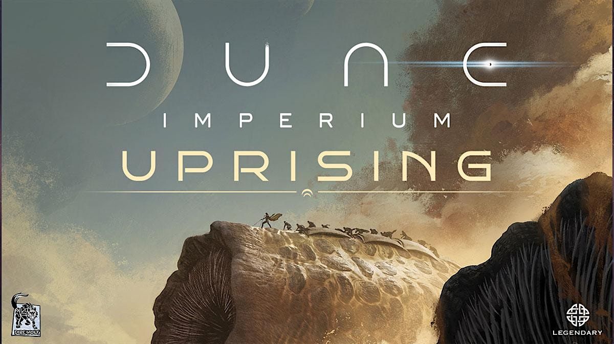 Heavy Thursday: Dune: Imperium - Uprising