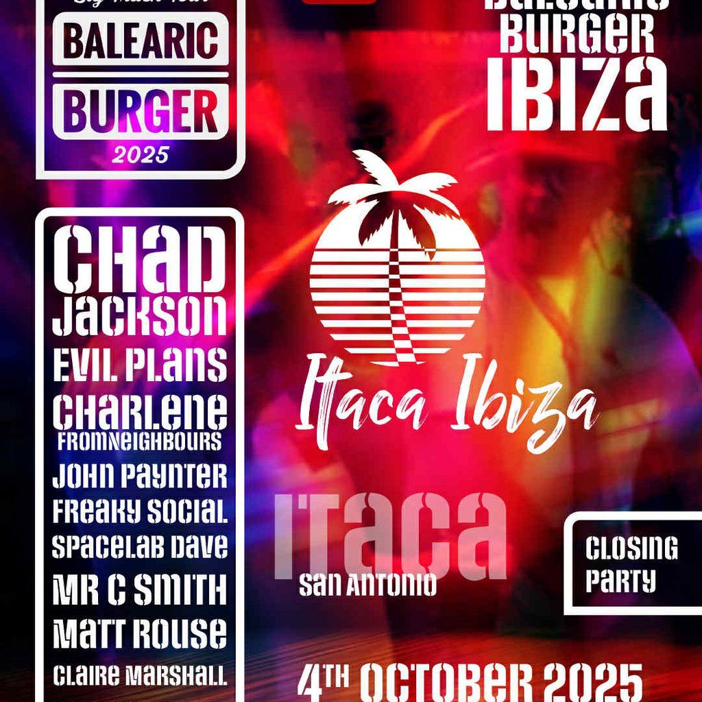 Balearic Burger Ibiza - Itaca Closing Party