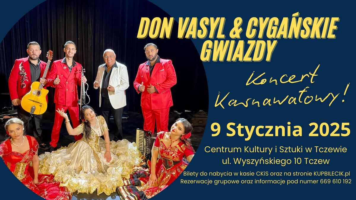 TCZEW \/\/ DON VASYL & CYGA\u0143SKIE GWIAZDY Koncert Karnawa\u0142owy !!!