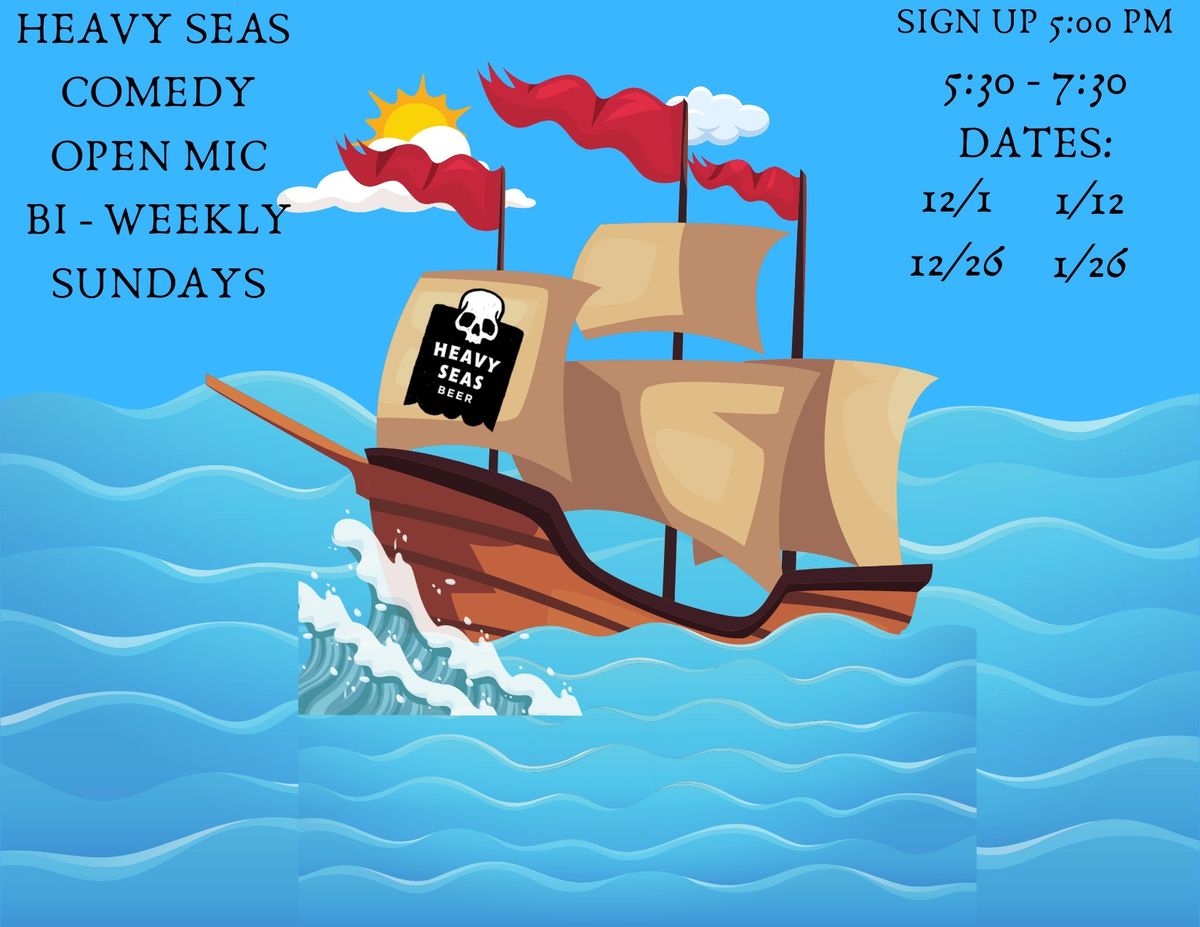 Heavy Seas Comedy Open Mic