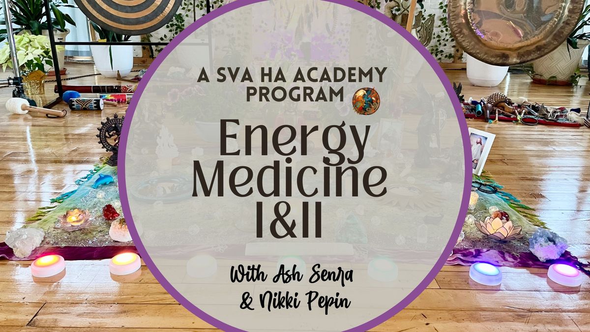 Energy Medicine l & ll Full Program