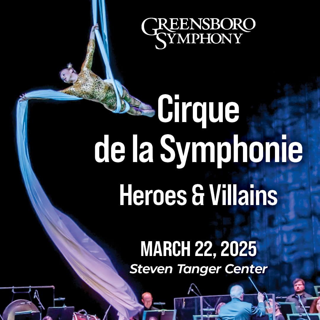 Cirque de la Symphonie at Steven Tanger Center for the Performing Arts