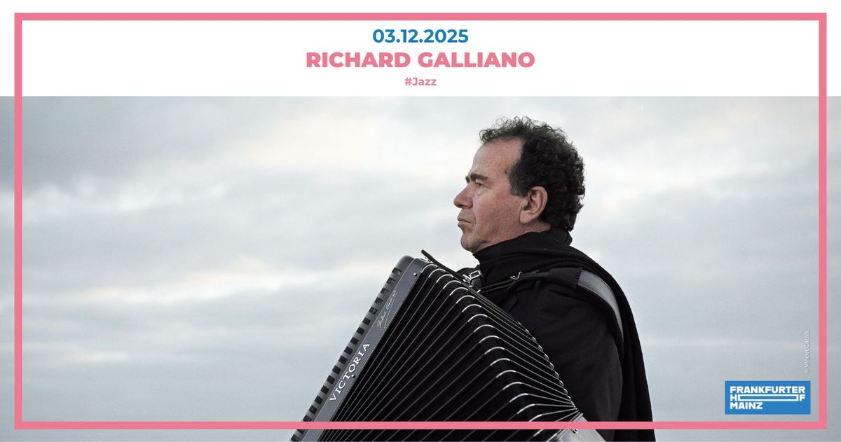 Richard Galliano | Frankfurter Hof | Mainz