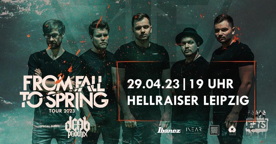 From Fall to Spring | Leipzig, Hellraiser (AUSVERKAUFT!) 