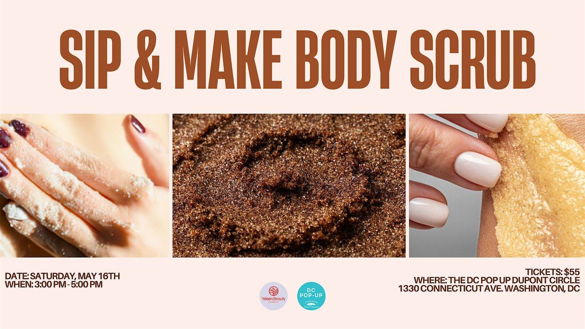 Sip & Mix Body Scrub Class