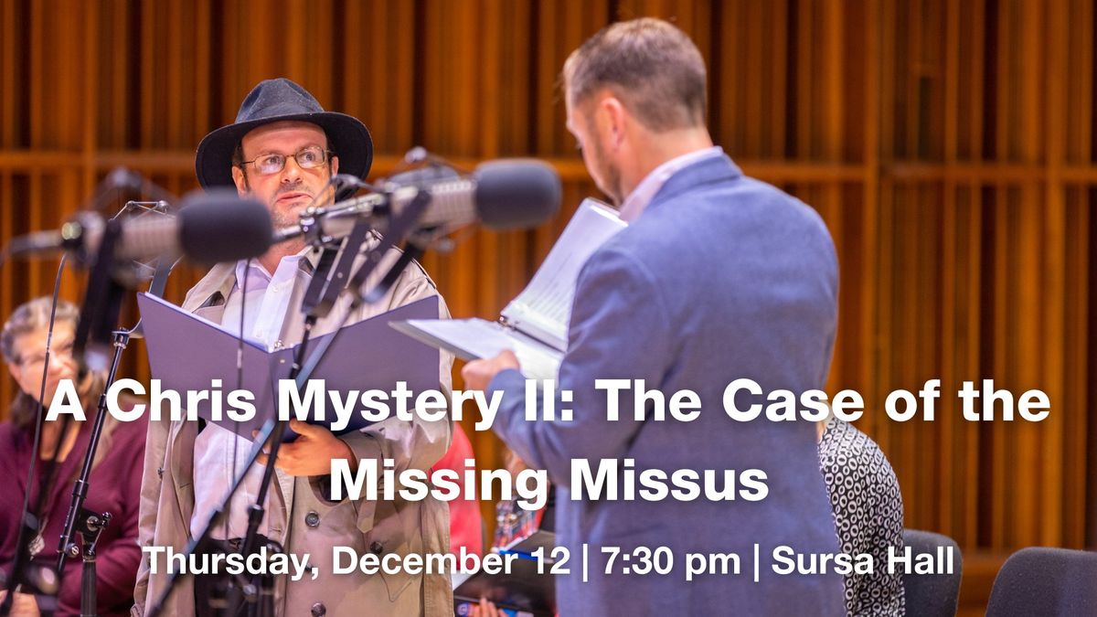 A Chris Mystery II: The Case of the Missing Missus