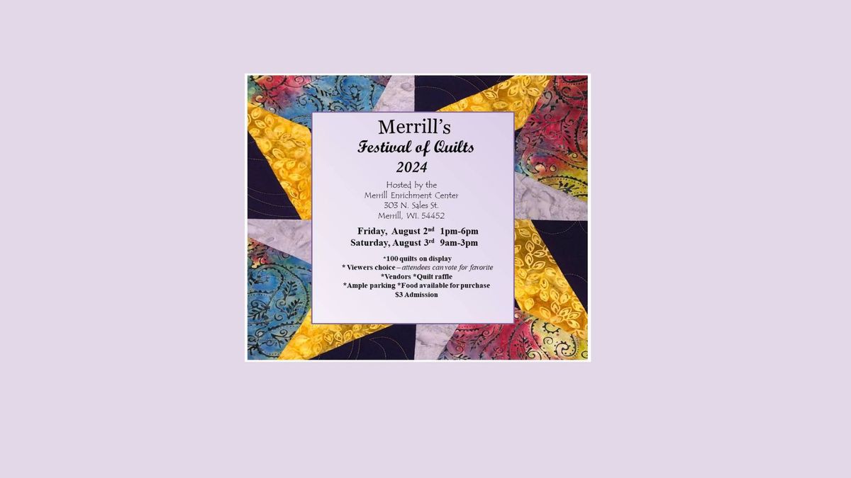 Merrill's Festival of Quilts 2024