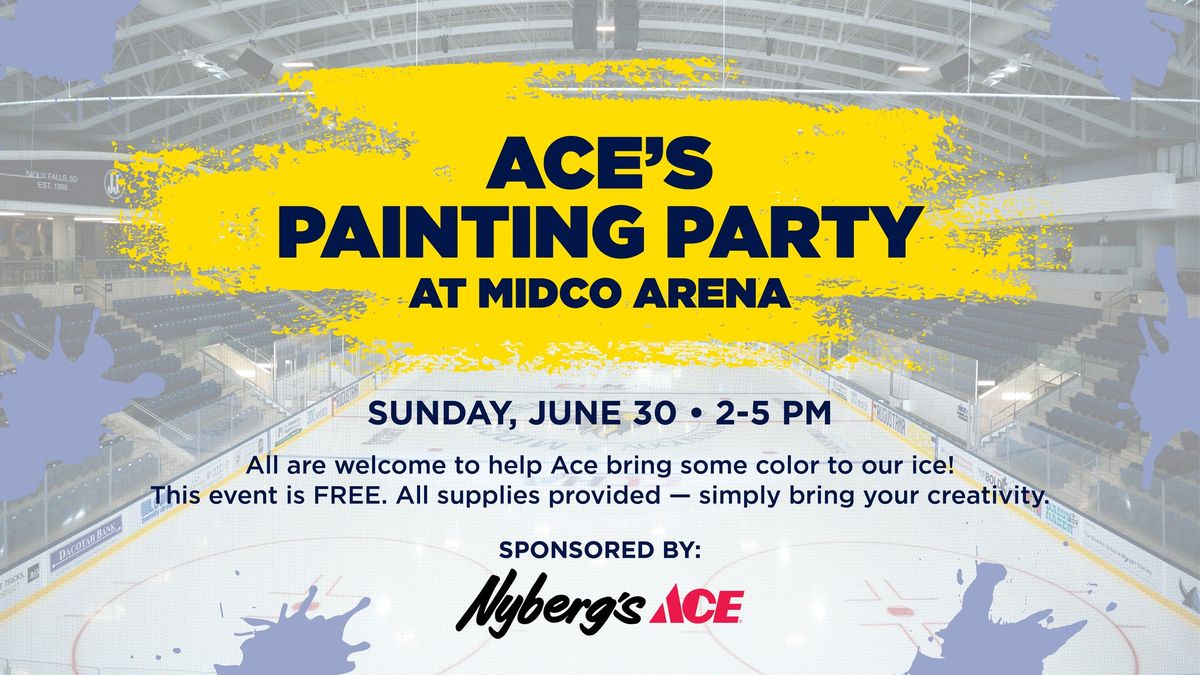 Ace's Painting Party at Midco Arena