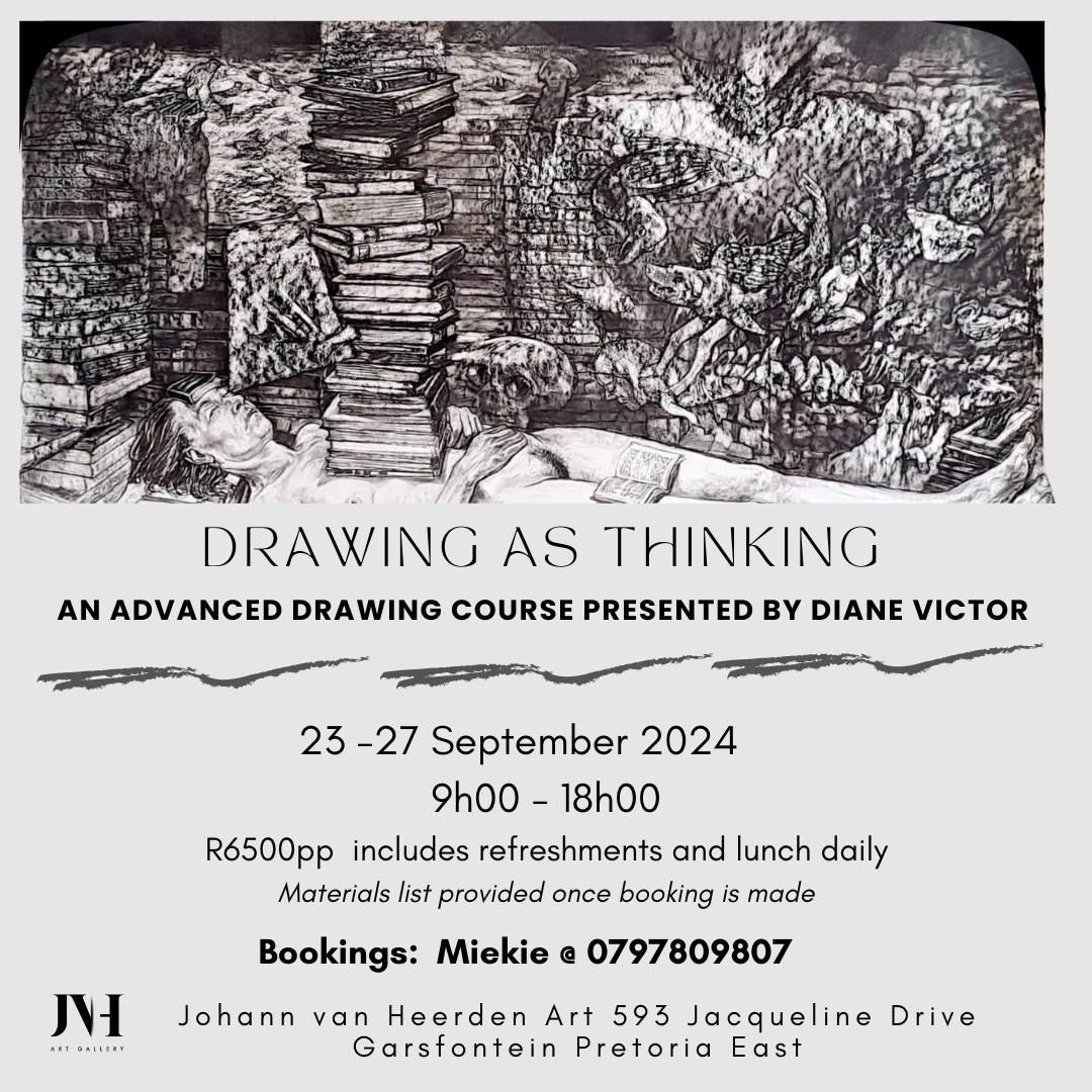 Drawing as Thinking - an Advanced Drawing Course by Diane Victor